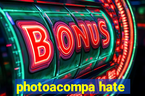 photoacompa hate